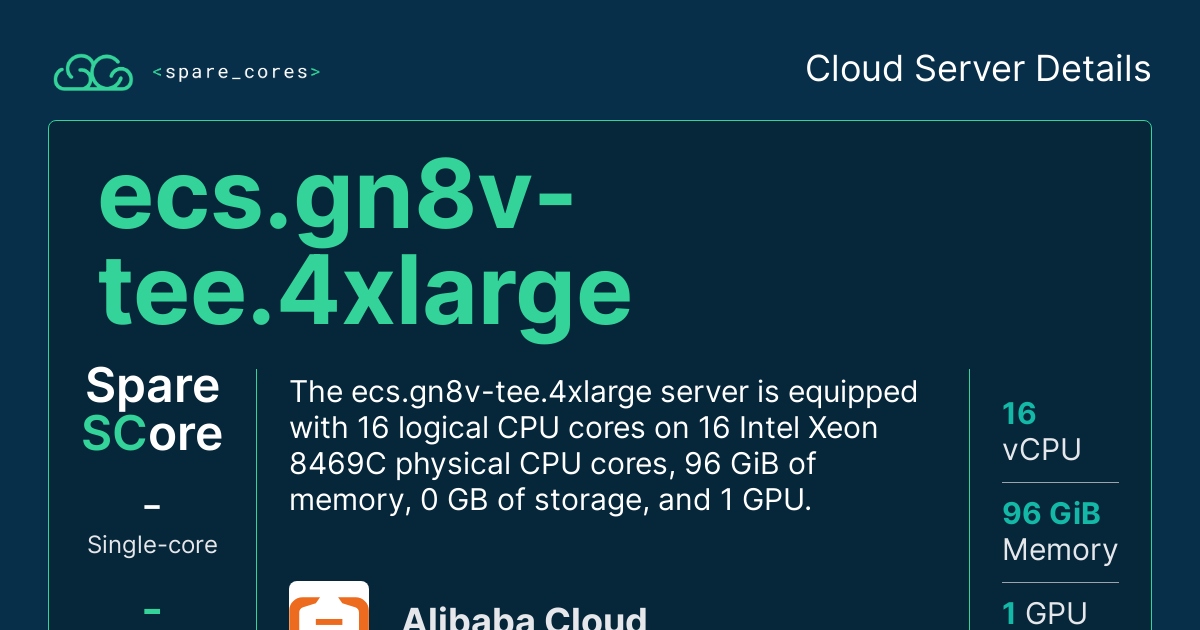 ecs.gn8v-tee.4xlarge by Alibaba Cloud - Spare Cores