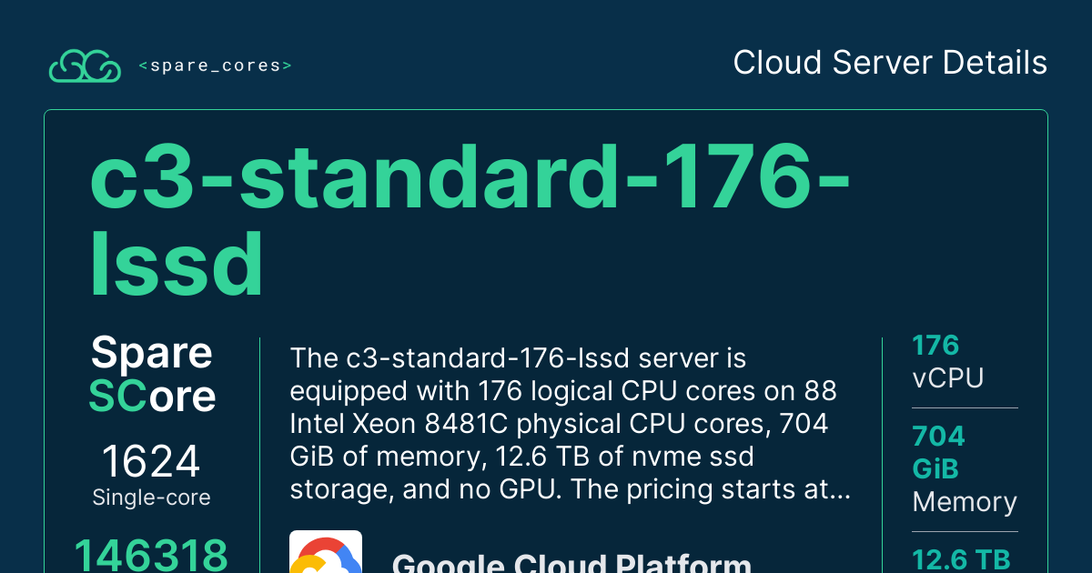 c3-standard-176-lssd by Google Cloud Platform - Spare Cores